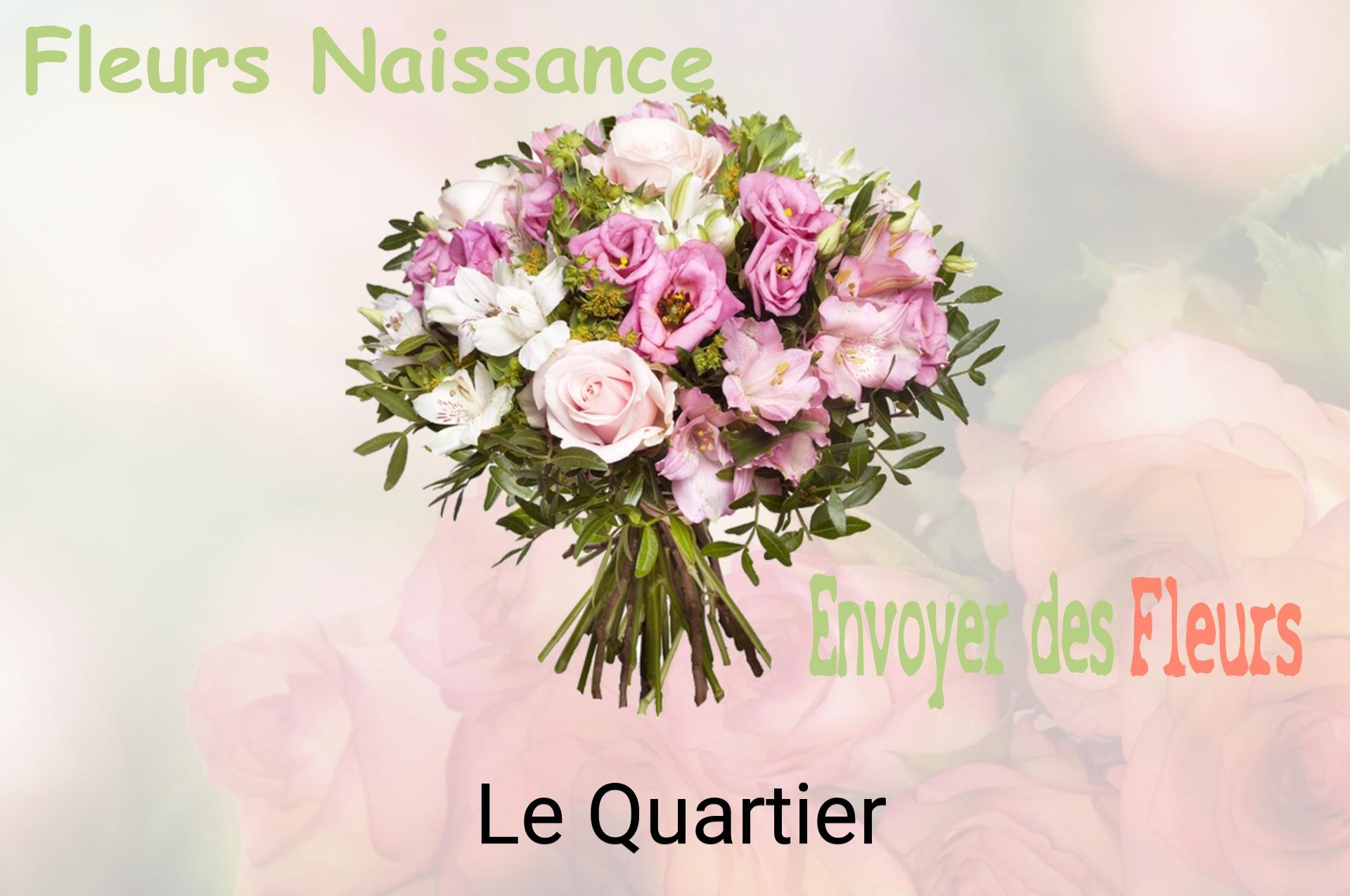 Bouquet de fleurs de naissance livré à Le Quartier